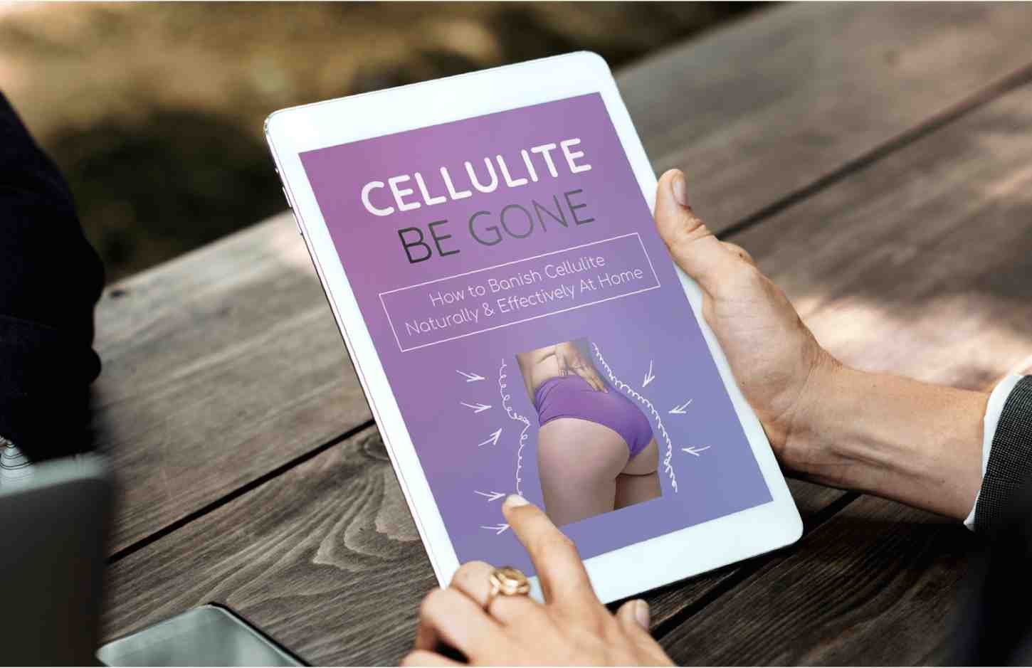 Cellulite Be Gone — How to Banish Cellulite Naturally and Effectively at Home — Free Bonus 1 with Neotonics 6 bottle order RRP $79