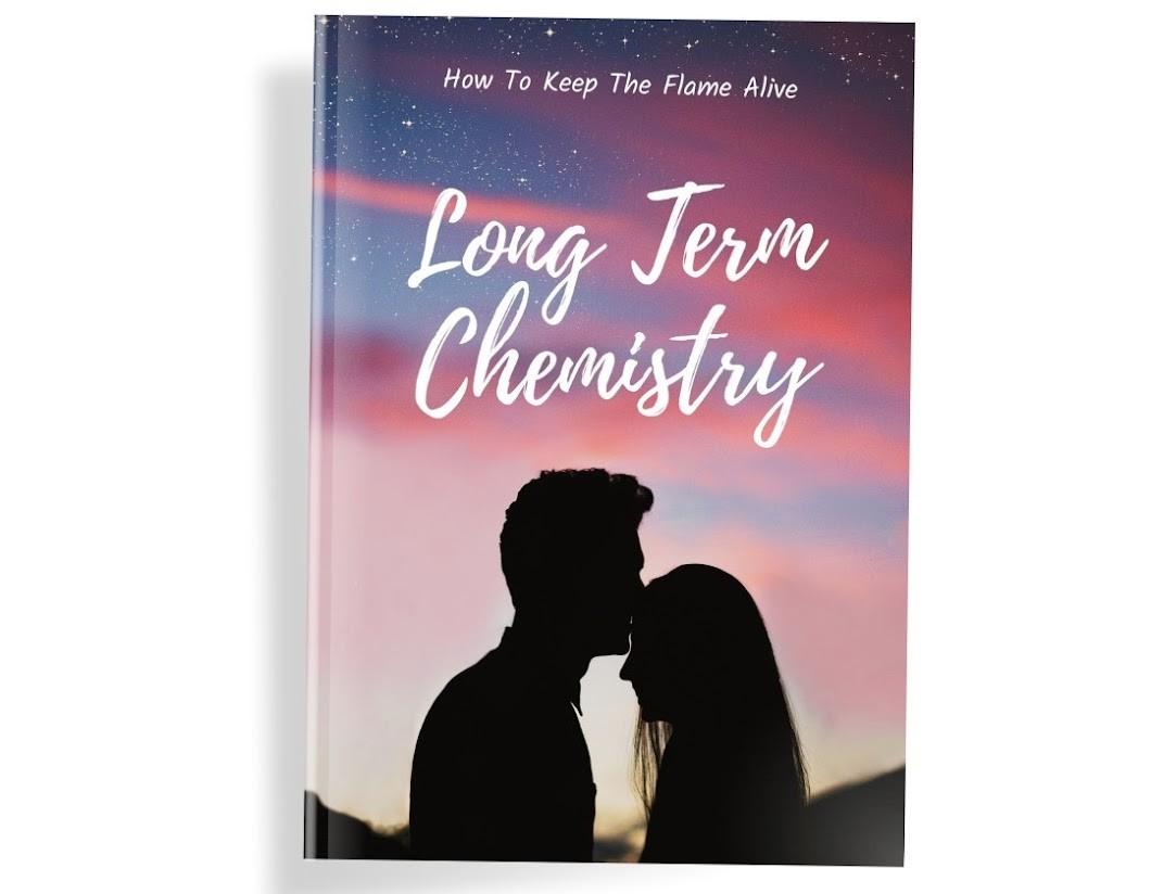 Long Term Chemistry: How to Keep the Flame Alive — free bonus book with Black Wood Tea 3 and 6 pouch orders