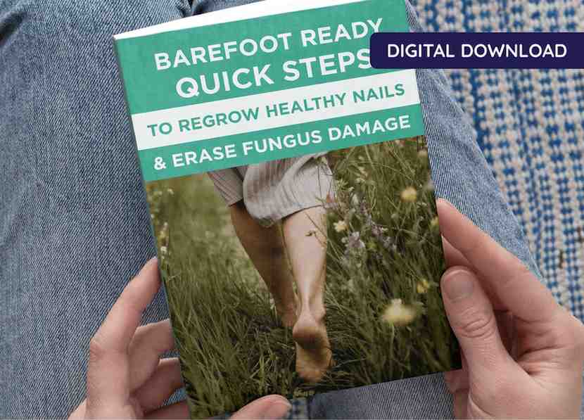 Barefoot Ready Quick Steps to Regrow Healthy Nails & Erase Fungus Damage — free digital download bonus with Kerassentials
