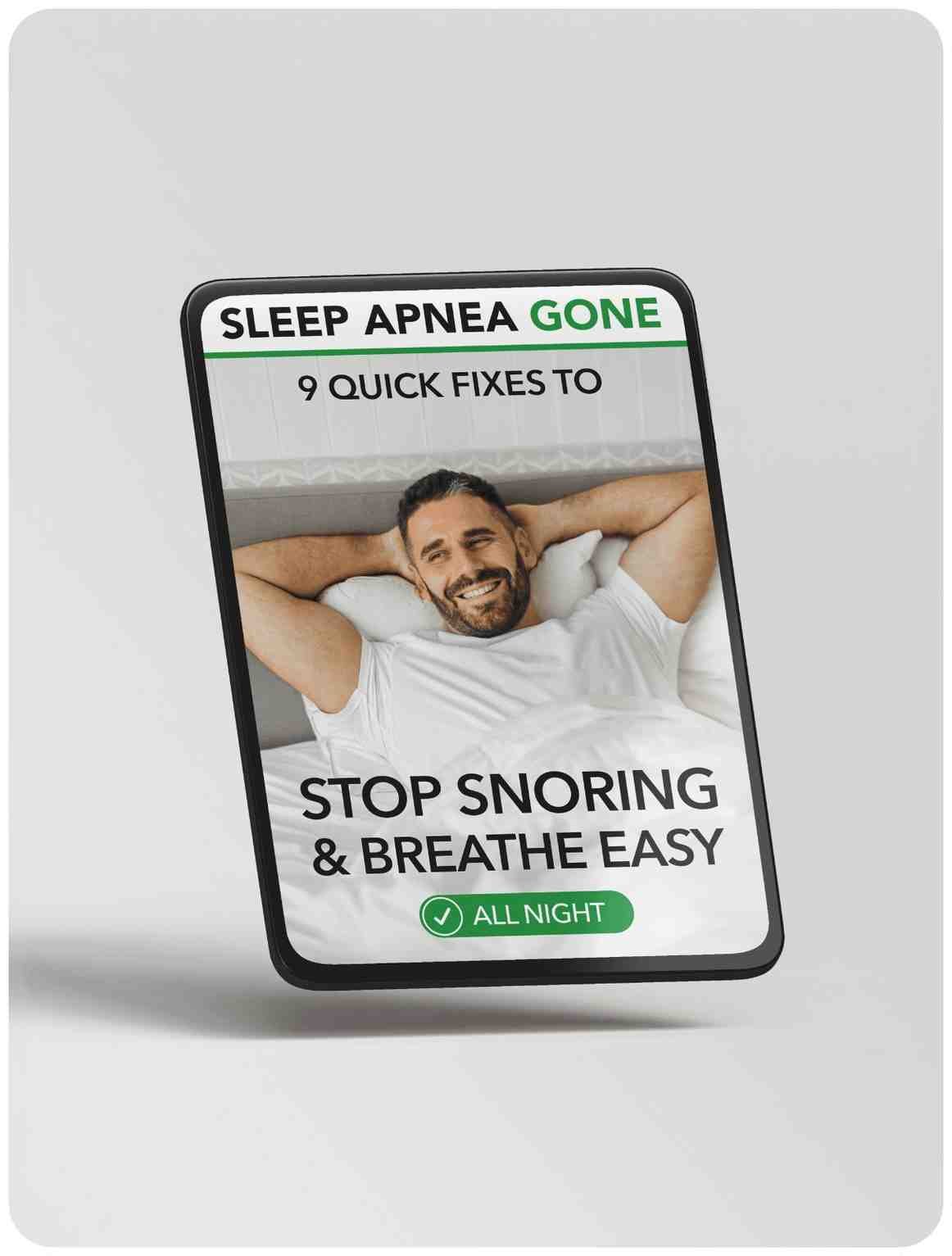 Sleep Apnea Gone — 9 Quick Fixes to Stop Snoring & Breathe Easy All Night — free digital bonus with LungExpand Pro