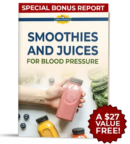 Smoothies and Juices for Blood Pressure bonus report