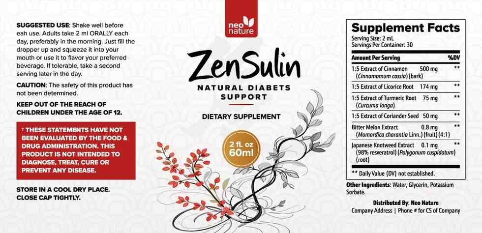 ZenSulin supplement facts label — Cinnamon Cassia 500mg Licorice Root 174mg Turmeric Root 75mg Coriander Seed 50mg Bitter Melon 0.8mg Japanese Knotweed 98% resveratrol 0.1mg — 2ml serving 30 servings per container — Neo Nature distributed by Neo Nature